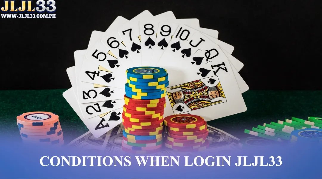 Conditions when deposit JLJL33