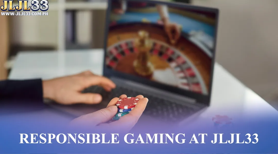 Responsible gaming at JLJL33