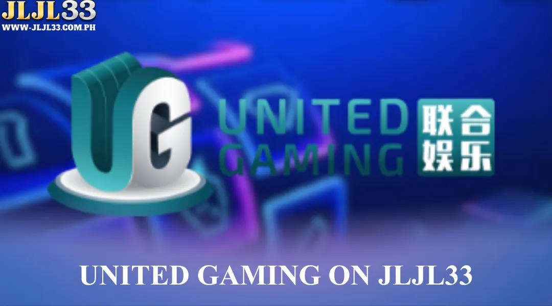United Gaming on JLJL33