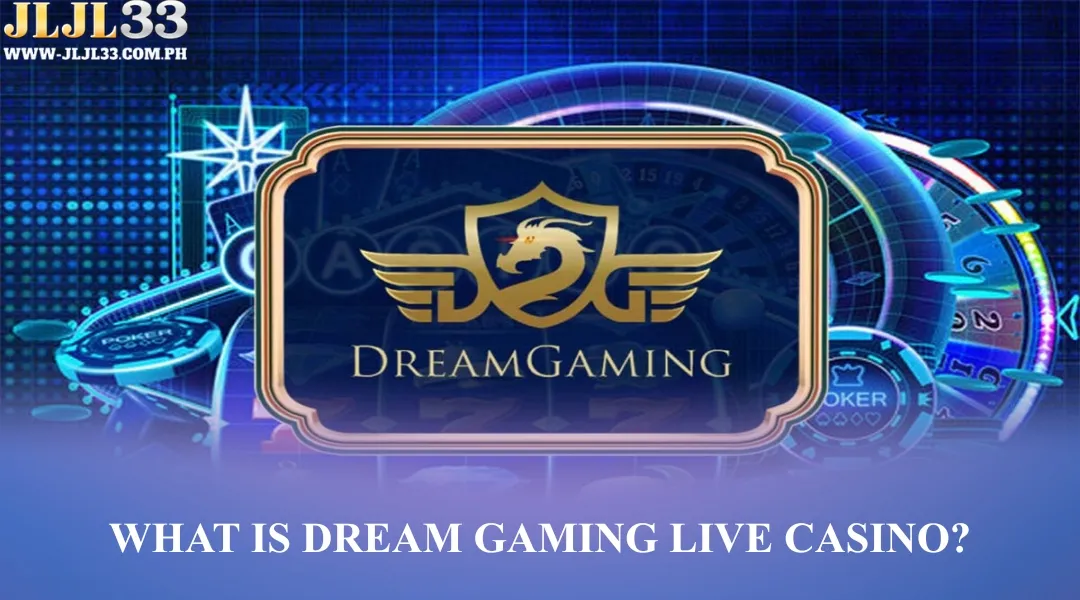 What is Dream Gaming live casino
