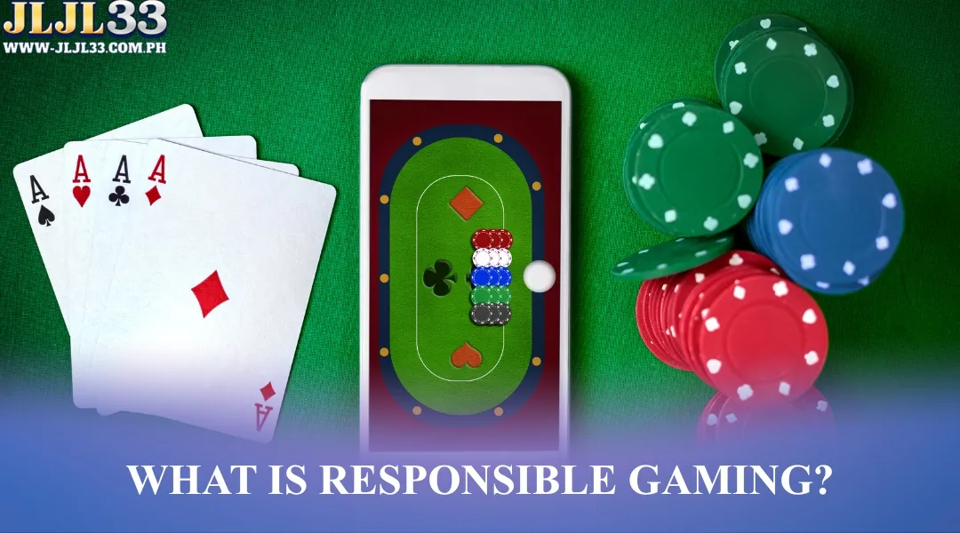 What is Responsible Gaming?